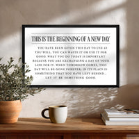 This Is The Beginning Of A New Day Print, Inspirational Quote Wall Art, Office Wall Decor - Lumberwave Creations
