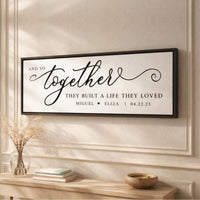 Wedding Anniversary Sign - Together They Built A Life They Loved Print - Lumberwave Creations