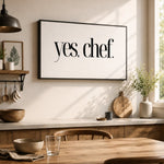 Yes Chef Print - Modern Kitchen Wall Decor | Typography Wall Art & Cooking Quote Sign - Lumberwave Creations