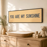 You Are My Sunshine Sign | Boho Nursery Wall Decor | Neutral Kids Room Art - Lumberwave Creations